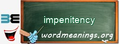 WordMeaning blackboard for impenitency